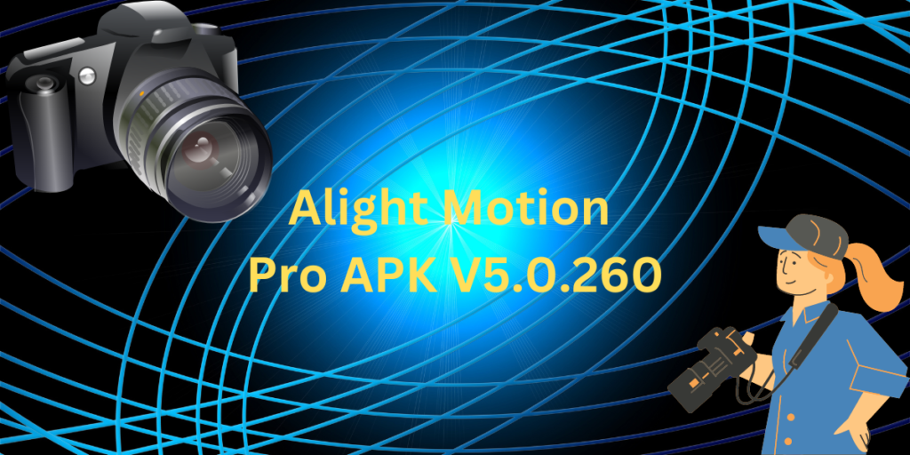 Alight Motion V5.0.260