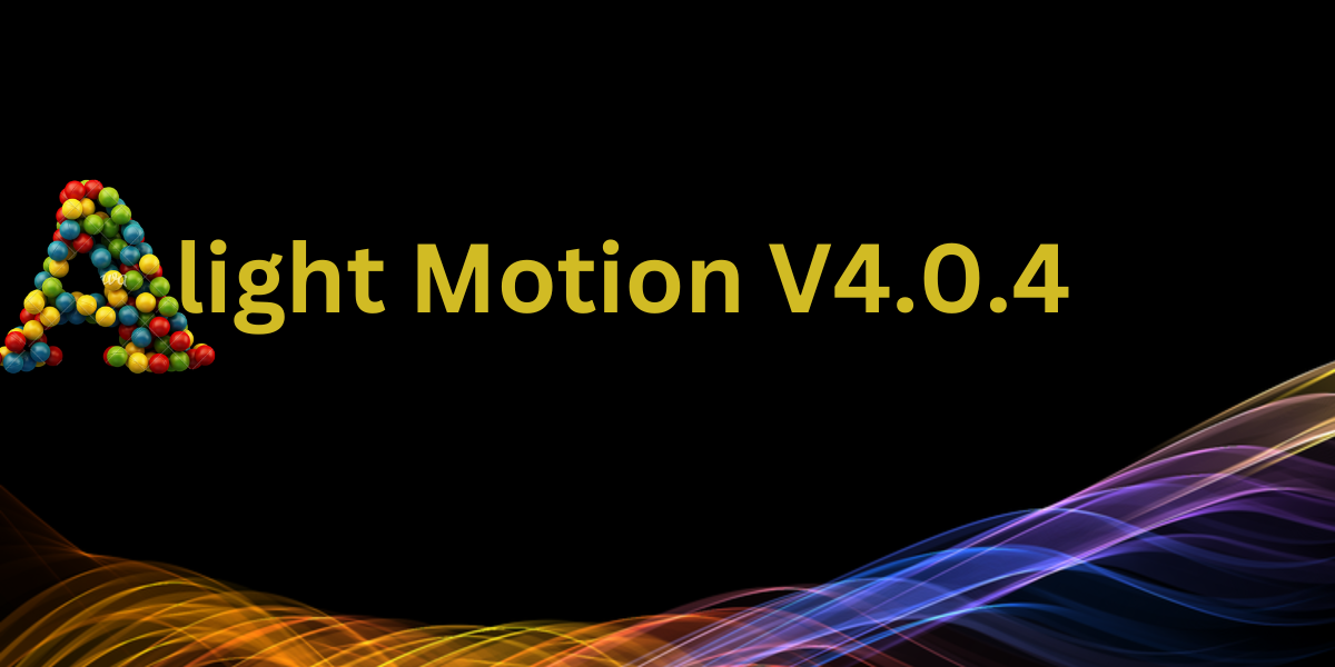 Alight motion V4.0.4