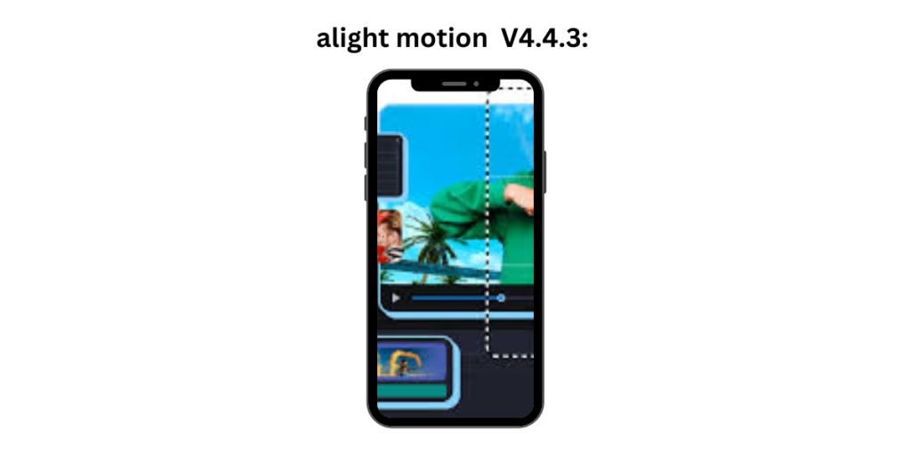 alight motion v4.4.3