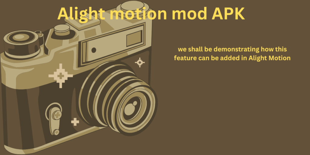 Alight motion mod APK