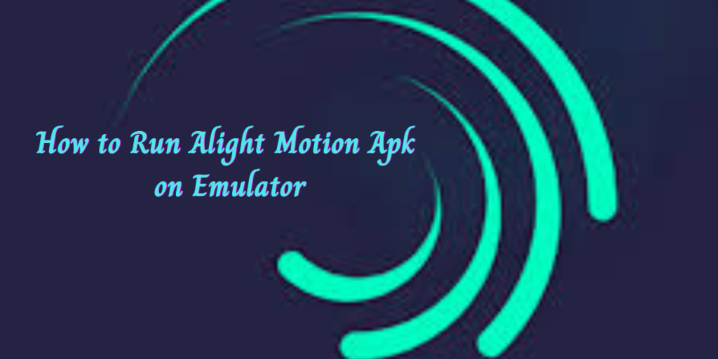 Alight motion