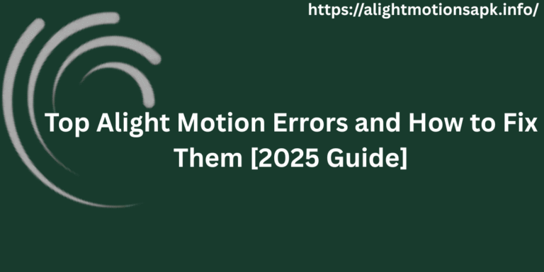 Alight Motion Errors