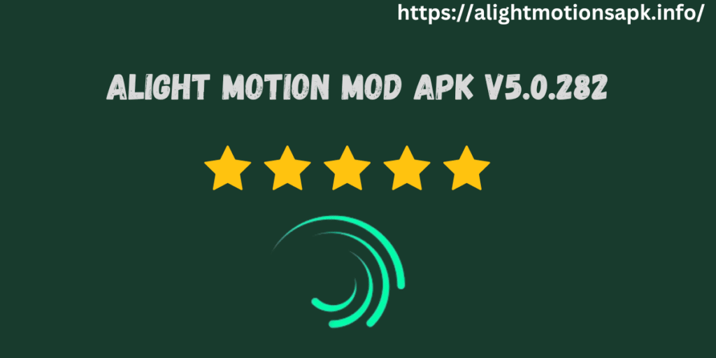 alight motion mod apk V5.0.282